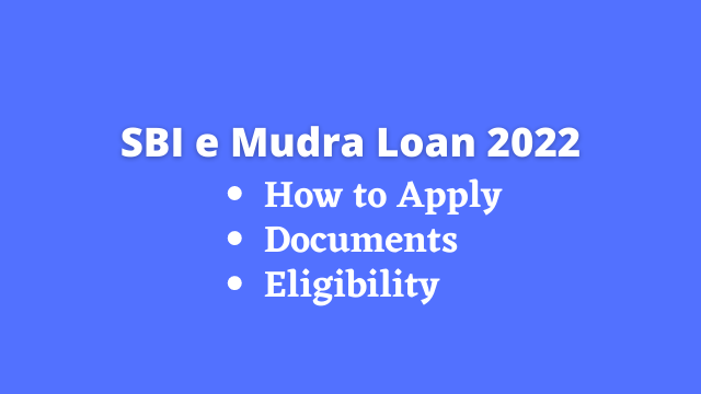 SBI E Mudra Loan Online Apply 2024 Loan Eligibility Interest Rate