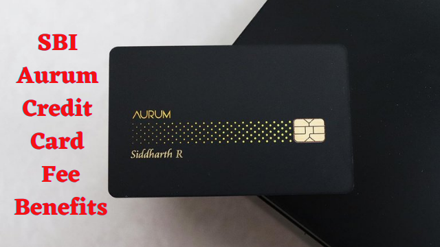 Sbi Aurum Credit Card Review Benefits Fees And Apply Online Eloan Offer 7478